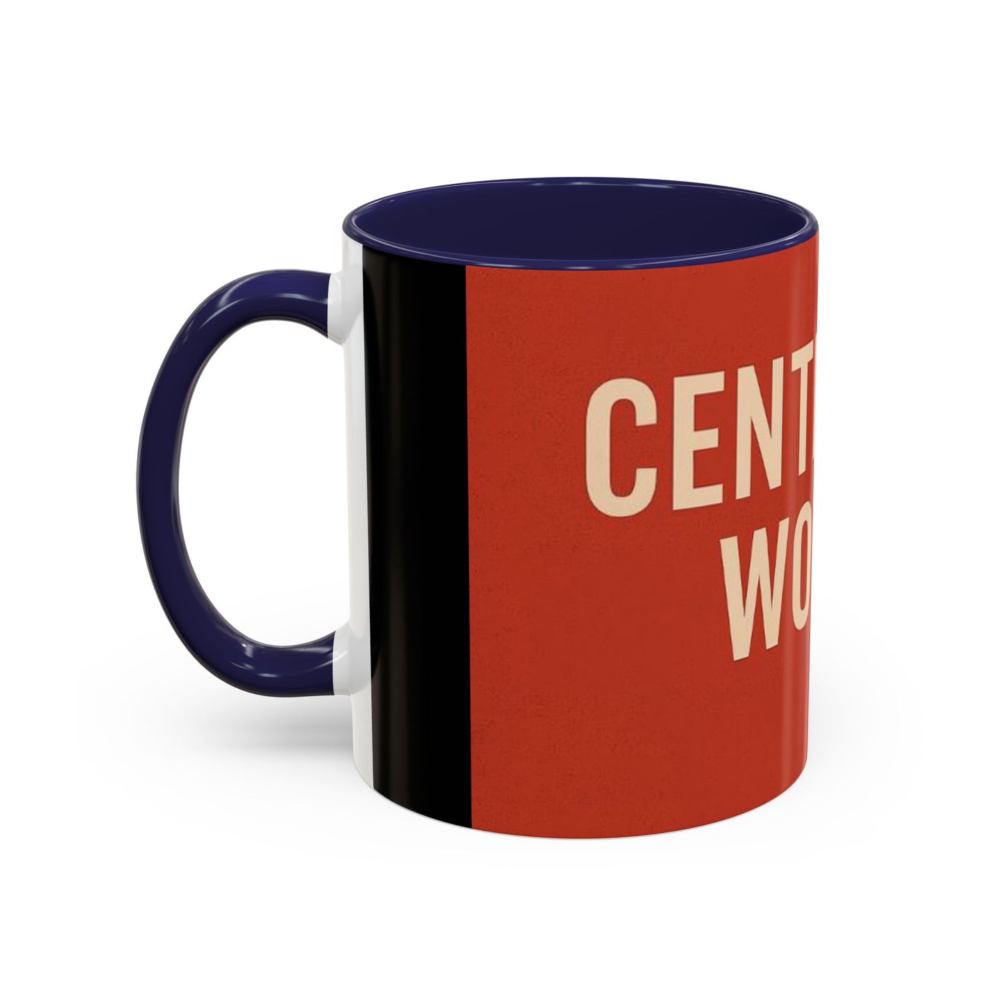 Copy of Empowering Accent Coffee Mug - Centering Woman, Inspirational Gift, Home Office Decor, Motivational Kitchenware, Bold Design